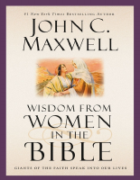 [John_Maxwell]_Wisdom_from_Women_in_the_Bible_Gia(BookFi) (5).pdf